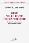 Gesù nelle fonti extrabibliche. Le antiche testimonianze sul maestro di Galilea