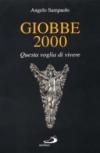 Giobbe 2000. Questa voglia di vivere