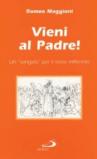 Vieni al Padre! Un 
