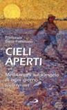 Cieli aperti. Meditazioni sul vangelo di ogni giorno (ciclo feriale)