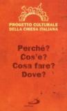 Progetto culturale della Chiesa italiana. 1. (4 vol.)