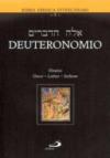 Deuteronomio. Testo ebraico, greco, latino e italiano