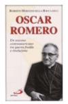 Oscar Romero. Un vescovo centroamericano tra guerra fredda e rivoluzione
