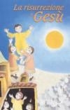 La risurrezione di Gesù