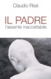 Il padre. L'assente inaccettabile