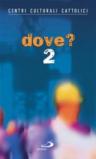 Dove?: 2