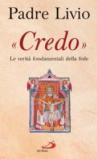 «Credo». Le verità fondamentali della fede