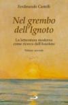 Nel grembo dell'ignoto. La letteratura moderna come ricerca dell'assoluto: 2