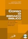 Corso di ebraico biblico. Con CD Audio. 1.