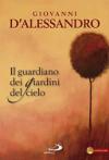 Il guardiano dei giardini del cielo