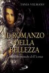Il romanzo della bellezza. Il favoloso mondo dell'icona