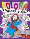Colora le parabole di Gesù