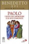 Paolo. I suoi collaboratori e le sue comunità