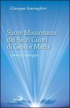 Suore missionarie dei Sacri Cuori di Gesù e Maria. Genesi e sviluppo