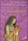 Un anno con Gesù. Gennaio