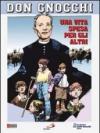 Don Gnocchi. Una vita spesa per gli altri