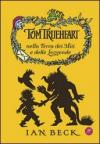 Tom Trueheart nella terra dei miti e delle leggende