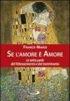 Se l'amore è amore. Le sette perle del fidanzamento e del matrimonio