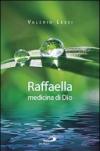 Raffaella medicina di Dio