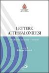 Lettere ai Tessalonicesi. Introduzione, traduzione e commento