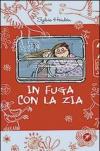 In fuga con la zia