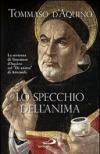 Lo specchio dell'anima. La sentenza di Tommaso d'Aquino sul «De anima»di Aristotele