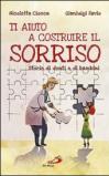Ti aiuto a costruire il sorriso. Storie di denti e di bambini