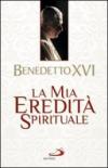 La mia eredità spirituale