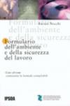 Formulario dell'ambiente e della sicurezza del lavoro. Con CD-ROM