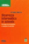 Sicurezza informatica in azienda. Con CD-Rom