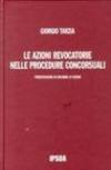 Le azioni revocatorie nelle procedure concorsuali