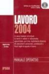 Lavoro 2004. Con CD-ROM