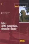 India: diritto commerciale, doganale e fiscale