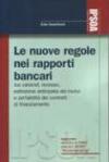 Le nuove regole nei rapporti bancari