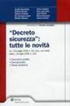 «Decreto sicurezza». Tutte le novità