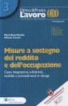 Misure a sostegno del reddito e dell'occupazione. Cassa integrazione, solidarietà, mobilità e provvedimenti in deroga