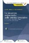 LA SICUREZZA ANTINCENDIO NELLE ATTIVITA' LAVORATIVE Guida pratica ad Adempimenti e sanzioni. Redazione del piano di emergenza