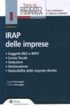 *IRAP DELLE IMPRESE Soggetti IRES e IRPE, Cuneo fiscale, Deduzioni, Dichiarazione, Deducibilità dalle imposte dirette.