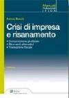 CRISI DI IMPRESA E RISANAMENTO All'interno primo commento al D.L. 78/2010 