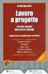 Lavoro a progetto. Aggiornato con la manovra correttiva. Con CD-ROM