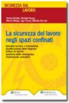 La sicurezza del lavoro negli spazi confinati