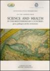 Science and health in the mediterranean countries: genes, pathogens and the environment