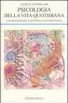 Psicologia della vita quotidiana. Una riflessione scientifica non freudiana