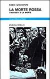 La morte rossa. I marxisti e la morte
