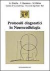 Protocolli diagnostici in neuroradiologia