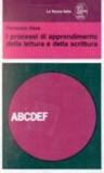 I processi di apprendimento della lettura e della scrittura