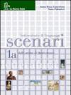 Scenari. Per le Scuole superiori. Con CD Audio: 1