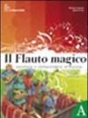 Flauto magico. Per la Scuola media: 1