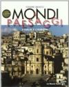 Mondi e paesaggi. Con atlante. Per la Scuola media: 1