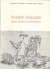 Stampe italiane dalle origini all'Ottocento. Catalogo